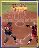 Cover of: Softball: Rules, Tips, Strategy, And Safety (Sports from Coast to Coast: Set 2) | Adam B. Hofstetter