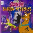 Cover of: Scooby-Doo! Shadow Mysteries (Cartoon Netwook Window Book)