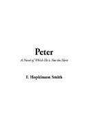 Cover of: Peter  a Novel of Which He Is Not the Hero by Francis Hopkinson Smith