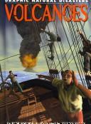 Cover of: Volcanoes (Graphic Natural Disasters)