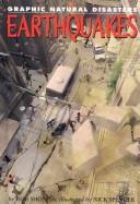 Cover of: Earthquakes (Graphic Natural Disasters)