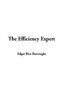 Cover of: The Efficiency Expert by Edgar Rice Burroughs, Taylor Anderson, Edgar Rice Burroughs