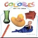 Cover of: Colores En Mi Casa by Kristin Eck