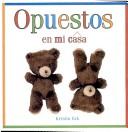 Cover of: Opuestos En Mi Casa by Kristen Eck