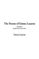 Cover of: The Poems of Emma Lazarus by Emma Lazarus, Emma Lazarus