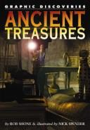 Ancient Treasures by Rob Shone