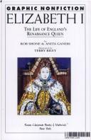 Cover of: Elizabeth I: The Life of England's Renaissance Queen
