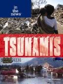 Cover of: Tsunamis (In the News) by Ann Malaspina