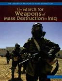 The Search for Weapons Of Mass Destruction in Iraq (The Library of Weapons of Mass Destruction) by Barbara Moe
