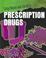 Cover of: Prescription Drugs (Drug Abuse & Society: Cost to a Nation)