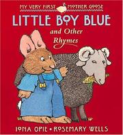 Cover of: Little Boy Blue: and Other Rhymes (My Very First Mother Goose)
