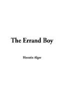 Cover of: The Errand Boy | Horatio Alger, Jr.