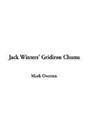 Cover of: Jack Winters' Gridiron Chums by Mark Overton