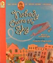 Cover of: Nobody Owns the Sky by Reeve Lindbergh, Reeve Lindbergh