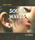 Cover of: Sound Waves (Energy in Action (Powerkids Press).)