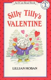 Cover of: Silly Tilly's Valentine (I Can Read Book 1) by Lillian Hoban