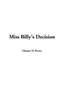 Cover of: Miss Billy's Decision by Eleanor Hodgman Porter, Eleanor Hodgman Porter