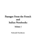 Cover of: Passages from the French and Italian Notebooks by Nathaniel Hawthorne