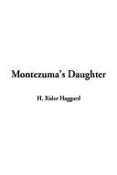 Cover of: Montezuma's Daughter by H. Rider Haggard