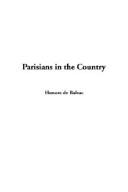 Cover of: Parisians in the Country