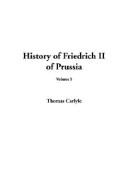 Cover of: History of Friedrich II of Prussia by Thomas Carlyle