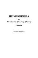 Cover of: Heimskringla or the Chronicle of the Kings of Norway by Snorri Sturluson, Snorri Sturluson