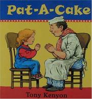 Cover of: Pat-A-Cake by Tony Kenyon