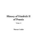 Cover of: History of Friedrich II of Prussia by Thomas Carlyle