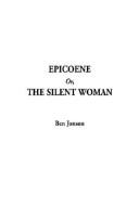 Cover of: Epicoene Or, the Silent Woman