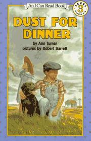Cover of: Dust for Dinner (I Can Read Book 3) | Ann Turner