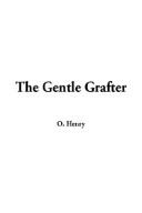 Cover of: The Gentle Grafter by O. Henry