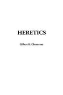 Cover of: Heretics by Gilbert Keith Chesterton