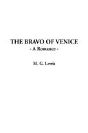 Cover of: The Bravo of Venice; A Romance