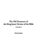 Cover of: The Old Testament of the King James Version of the Bible