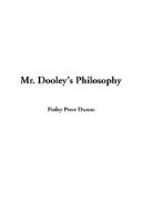 Cover of: Mr. Dooley's Philosophy