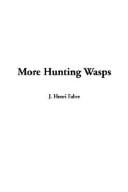 Cover of: More Hunting Wasps by Jean-Henri Fabre