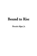 Cover of: Bound to Rise