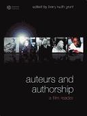 Auteurs and Authorship by Barry Keith Grant