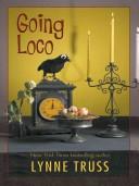 Cover of: Going Loco: A Comedy of Terrors