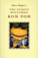 Cover of: Purple Bottomed Rom Pom