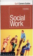 Cover of: Social Work (Q&A Careers Guides)
