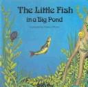 Cover of: Little Fish in a Big Pond (Child's Play Library) by Teresa O'Brien