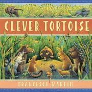 Cover of: Clever Tortoise: a traditional African tale