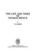 Cover of: The Life and Times of Thomas Spence