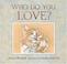 Cover of: Who do you love?