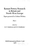 Cover of: Roman Pottery Research in Britain and North-West Europe: Papers Presented to Graham Webster (BAR)