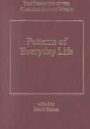Cover of: Patterns of Everyday Life (The Formation of the Classical Islamic World, 10) by David Waines