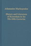 Cover of: History and Literature of Byzantium in the 9th and 10th Centuries (Collected Studies, 780.)