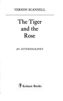 The Tiger and the Rose by Vernon Scannell