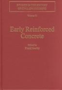 Cover of: Early reinforced concrete by edited by Frank Newby.